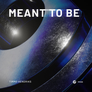 Timmo Hendriks的专辑Meant To Be