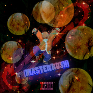 Album Master Roshi (Explicit) from E the 1st