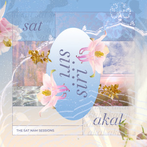 Listen to Sat Siri Akal song with lyrics from The Sat Nam Sessions