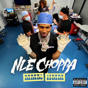 ดาวน์โหลดและฟังเพลง Mmm Hmm (Explicit) พร้อมเนื้อเพลงจาก NLE Choppa