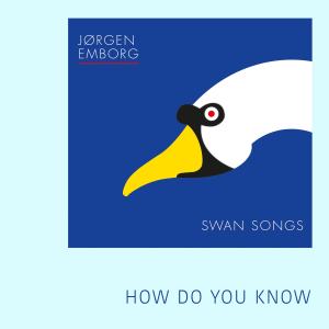 อัลบัม How Do You Know ศิลปิน Jørgen Emborg