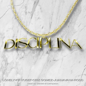 Album Disciplina (Explicit) from Kif Yusef