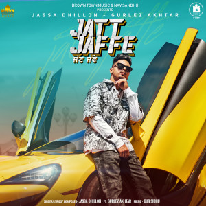 收聽Jassa Dhillon的Jatt Jaffe歌詞歌曲