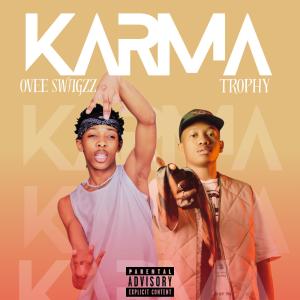 收聽OVee Swagzz的Karma (feat. Trophy) (Explicit)歌詞歌曲