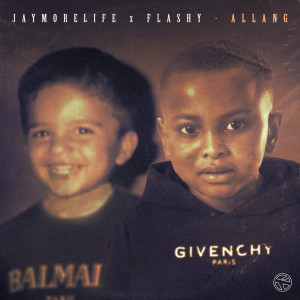 收聽JayMoreLife的Allang (Explicit)歌詞歌曲