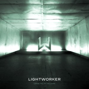 收聽Lightworker的Crawling in the Dark歌詞歌曲