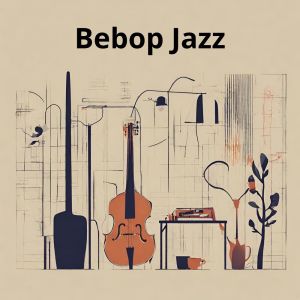 Album Bebop Sunrise (Dynamic Jazz Vibes for Winter Mornings) oleh Cafe Bar Jazz Club