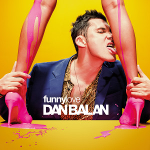 Listen to Funny Love song with lyrics from Dan Balan