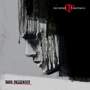 Album Dark Passenger from Decoded Feedback