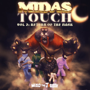 Midas the Jagaban的專輯Midas Touch EP Vol 2: Return Of The Mask (Explicit)