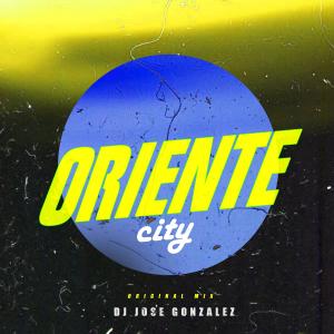 收聽Dj jose gonzalez的Oriente City歌詞歌曲