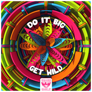 收聽Do It Big的Get Wild歌詞歌曲