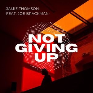 Jamie Thomson的專輯Not Giving Up