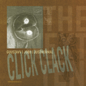 Dengarkan lagu Click Clack nyanyian Guustavv dengan lirik