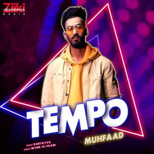 ดาวน์โหลดและฟังเพลง Tempo (Explicit) พร้อมเนื้อเพลงจาก Muhfaad