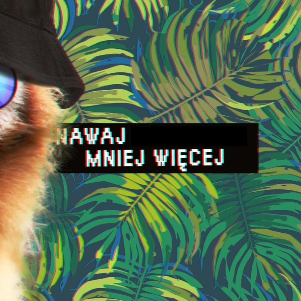 Mniej więcej (Explicit)