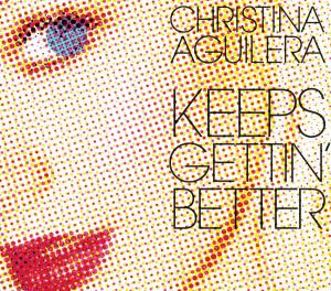 收聽Christina Aguilera的Keeps Gettin' Better (Tom Neville's Worse For Wear Remix)歌詞歌曲