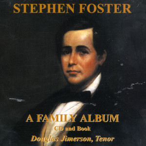 Douglas Jimerson的專輯Stephen Foster: A Family Album