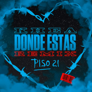 Piso 21的专辑Dónde Estás (Remix)