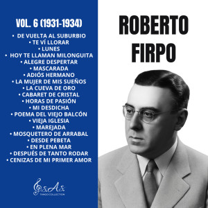 ดาวน์โหลดและฟังเพลง Hoy te llaman milonguita พร้อมเนื้อเพลงจาก Roberto Firpo