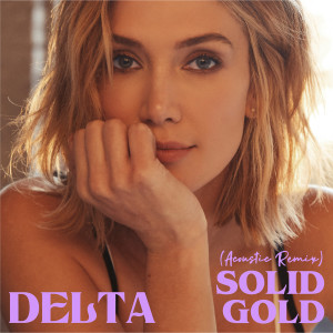 Delta Goodrem的專輯Solid Gold (Acoustic Remix)