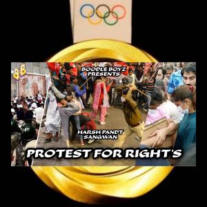收聽Boodle Boyz的Protest For Right`s (feat. Harsh Pandt & Sangwan) (Explicit)歌詞歌曲