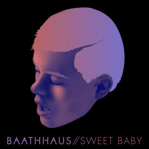 收聽BAATHHAUS的Sweet Baby歌詞歌曲