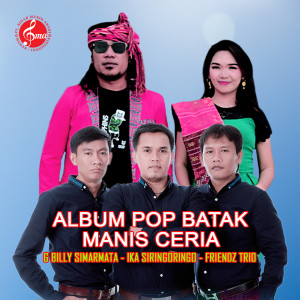 Album Pop Batak Manis Ceria, Vol. 1 dari Friendz Trio
