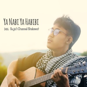 Suja'i Channel Sholawat的專輯YA NABI YA HABIBI
