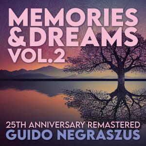 Guido Negraszus的專輯Memories & Dreams, Vol. 2 (25th Anniversary-Remastered)