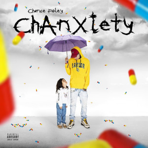 Chance Foley的專輯ChAnxiety