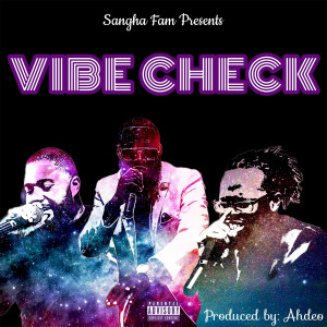 Ahdeo的專輯Vibe Check (Explicit)