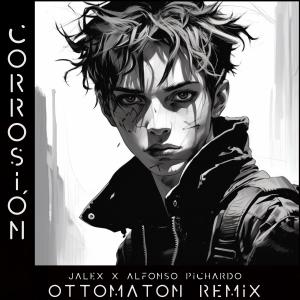 ดาวน์โหลดและฟังเพลง Corrosión (feat. Alfonso Pichardo) (Ottomaton Remix Synthpop) พร้อมเนื้อเพลงจาก Jalex