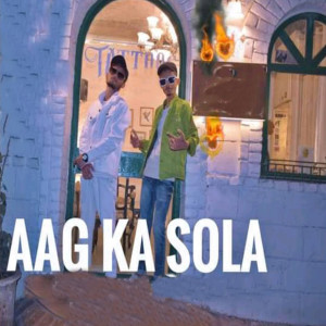 Listen to Aag Ka Sola song with lyrics from Ravi Goswami