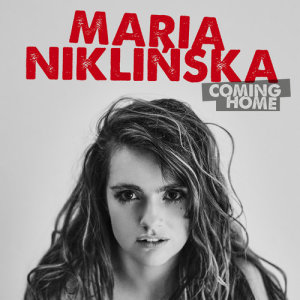 收聽Maria Niklińska的Coming Home歌詞歌曲