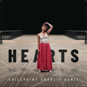 收聽Nari的Hearts (Chillpoint Charlie Remix)歌詞歌曲