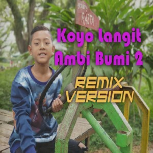 Dengarkan Koyo Langit Ambi Bumi 2 (Remix Version) lagu dari Daeren dengan lirik