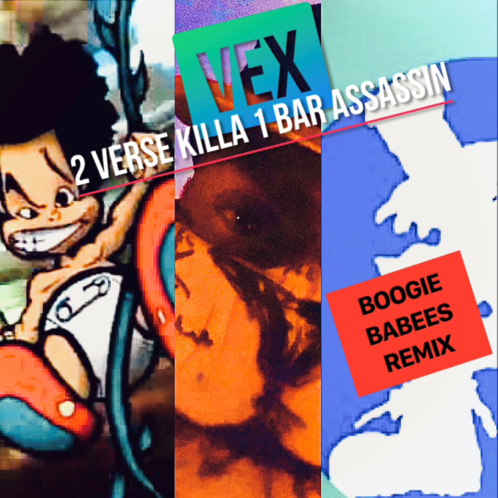 2 Verse Killa 1 Bar Assassin (BoogieBabees Remix|Explicit)