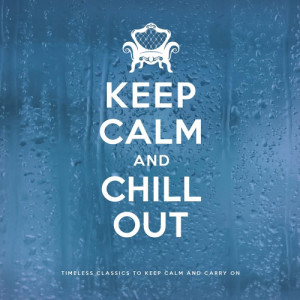 อัลบัม Keep Calm and Chill Out ศิลปิน Various Artists