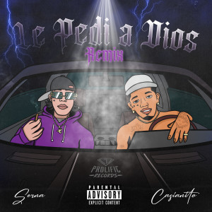 Album Le Pedí a Dios (Remix) (Explicit) from Serna