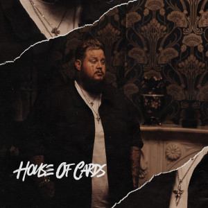 收聽Jelly Roll的House of Cards (Explicit)歌詞歌曲