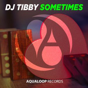 Album Sometimes oleh DJ Tibby