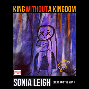 Sonia Leigh的專輯King Without a Kingdom (Explicit)
