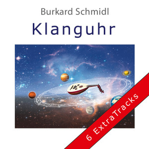 อัลบัม Klanguhr - Extra Tracks ศิลปิน Burkard Schmidl