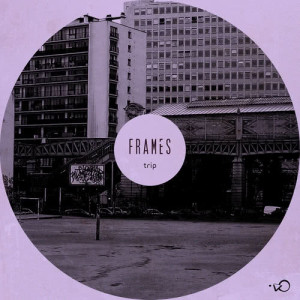 ดาวน์โหลดและฟังเพลง Trip พร้อมเนื้อเพลงจาก Frames