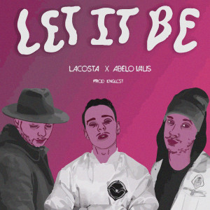 收聽La Costa的Let It Be歌詞歌曲