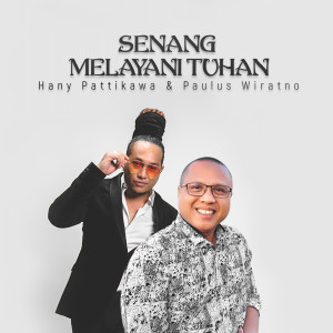 Paulus Wiratno的專輯Senang Melayani Tuhan