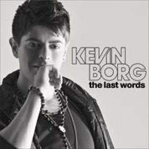 อัลบัม The Last Words ศิลปิน Kevin Borg