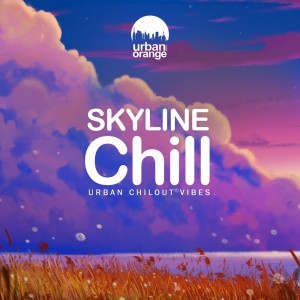 Skyline Chill: Urban Chillout Vibes dari Various Artists