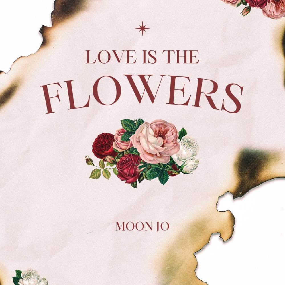 Love Is The Flowers